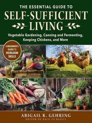 The Essential Guide to Self-Sufficient Living - ebook